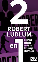 Télécharger le livre :  L'Illusion Scorpio suivie de L'Échange Rhinemann