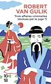 Télécharger le livre :  Trois affaires criminelles résolues par le juge Ti