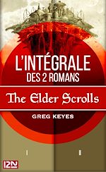 Télécharger le livre :  The Elder Scrolls - L'intégrale