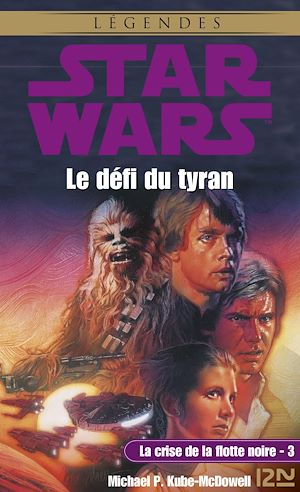 Download the eBook: Star Wars - La Crise de la flotte noire Tome 3 : Le Défi du tyran
