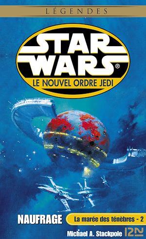 Download the eBook: Star Wars - La Marée des ténèbres Tome 2 : Naufrage