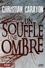 Télécharger le livre :  Un souffle, une ombre -extrait gratuit-