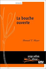 Télécharger le livre :  La bouche ouverte