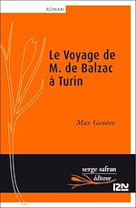 Télécharger le livre :  Le Voyage de M. de Balzac à Turin