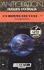 Télécharger le livre :  Un homme est venu... - tome 3 Les Guerriers
