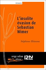 Download this eBook L'insolite évasion de Sebastian Wimer