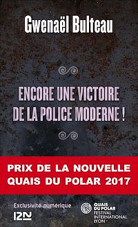 Téléchargez le livre :  Encore une victoire de la police moderne !