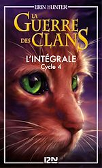 Télécharger le livre :  La Guerre des clans - cycle 4 - L'intégrale