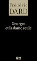 Télécharger le livre :  Georges et la dame seule