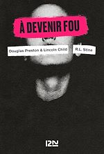 Télécharger le livre :  A devenir fou