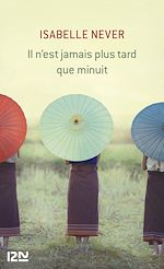 Télécharger le livre :  Il n'est jamais plus tard que minuit