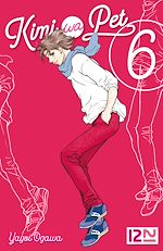 Télécharger le livre :  Kimi Wa Pet - tome 6