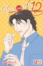 Télécharger le livre :  Kimi Wa Pet - tome 12