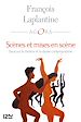 Télécharger le livre :  Scènes et mises en scène - Essai sur le théâtre et la danse contemporaine