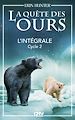 Télécharger le livre :  La quête des ours - cycle 2 intégrale