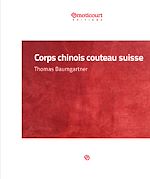 Télécharger le livre :  Corps chinois couteau suisse