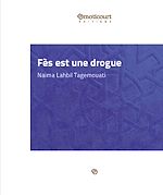 Télécharger le livre :  Fès est une drogue