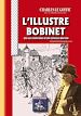 Télécharger le livre :  L'illustre Bobinet