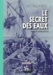 Télécharger le livre :  Le Secret des Eaux