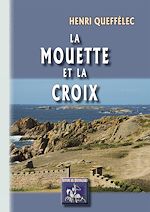 Télécharger le livre :  La Mouette et la Croix