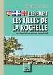 Télécharger le livre :  Elles étaient les Filles de La Rochelle