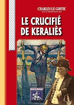 Télécharger le livre :  Le Crucifié de Keraliès