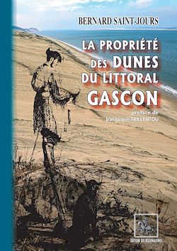 Télécharger le livre :  La propriété des Dunes du Littoral gascon
