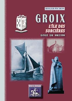 Télécharger le livre :  Groix l'île des Sorcières