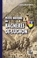 Télécharger le livre :  Petite Histoire de Bagnères-de-Luchon