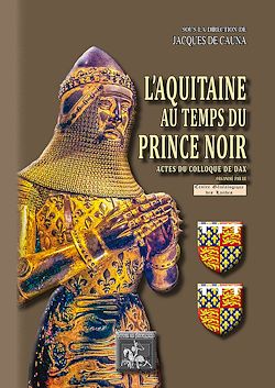 Télécharger le livre :  L'Aquitaine au temps du Prince Noir