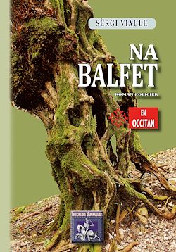 Télécharger le livre :  Na Balfet (roman policièr en occitan)