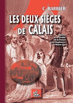 Télécharger le livre :  Les deux sièges de Calais