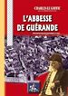 Télécharger le livre :  L'Abbesse de Guérande