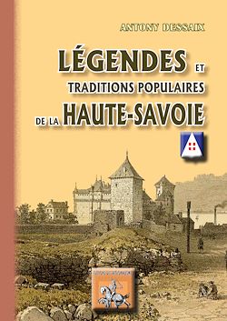 Télécharger le livre :  Légendes et traditions populaires de la Haute-Savoie