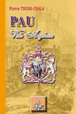 Télécharger le livre :  Pau Ville anglaise