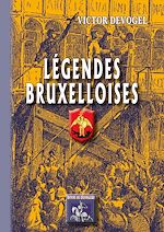 Télécharger le livre :  Légendes bruxelloises