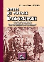 Télécharger le livre :  Notes de voyages en Basse-Bretagne