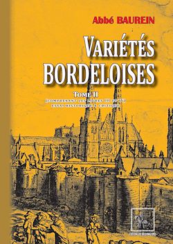 Télécharger le livre :  Variétés bordeloises (Tome 2)