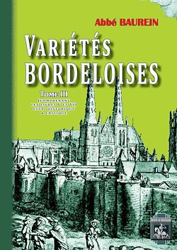 Télécharger le livre :  Variétés bordeloises (Tome 3)