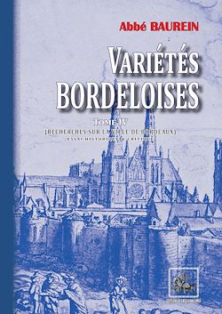 Télécharger le livre :  Variétés bordeloises (Tome 4)