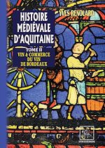 Télécharger le livre :  Histoire médiévale d'Aquitaine (Tome 2)