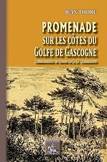 Télécharger le livre :  Promenade sur les Côtes du Golfe de Gascogne