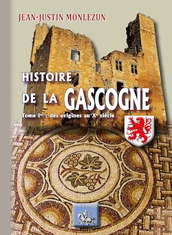 Télécharger le livre :  Histoire de la Gascogne (Tome 1)