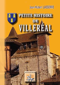 Télécharger le livre :  Petite Histoire de Villeréal