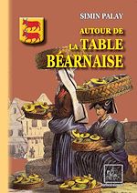 Télécharger le livre :  Autour de la Table béarnaise