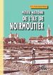 Télécharger le livre :  Petite Histoire de l'Île de Noirmoutier