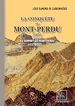 Télécharger le livre :  La Conquête du Mont-Perdu (précédé de) Voyage au sommet du Mont-Perdu (1802)