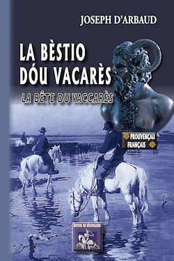 Télécharger le livre :  La Bèstio dóu Vacarès - La Bête du Vaccarès