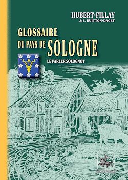 Télécharger le livre :  Glossaire du pays de Sologne