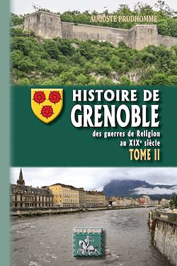 Télécharger le livre :  Histoire de Grenoble (Tome 2)